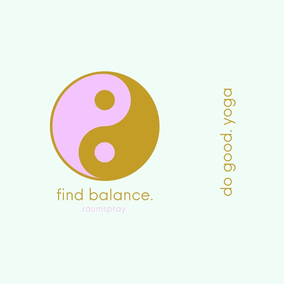 Do Good. Yoga Aroma Bio-Raumspray - Find Balance.